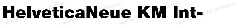 HelveticaNeue KM Int字体转换
